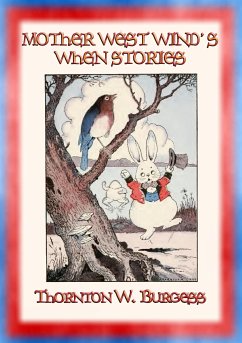 MOTHER WEST WIND'S WHEN STORIES - 16 animal "When" stories for children (eBook, ePUB)