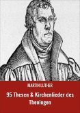 95 Thesen & Kirchenlieder des Theologen (eBook, ePUB)