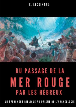 Du passage de la Mer Rouge par les hébreux (eBook, ePUB)