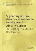 Supporting Inclusive Growth and Sustainable Development in Africa - Volume II (eBook, PDF)