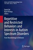 Repetitive and Restricted Behaviors and Interests in Autism Spectrum Disorders (eBook, PDF)