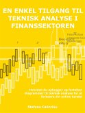 En enkel tilgang til teknisk analyse i finanssektoren (eBook, ePUB)
