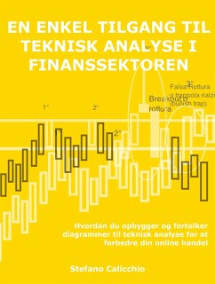 En enkel tilgang til teknisk analyse i finanssektoren (eBook, ePUB) - Calicchio, Stefano