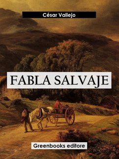 Fabla salvaje (eBook, ePUB) - Vallejo, César