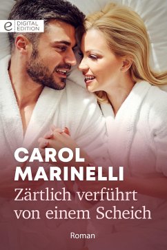 Zärtlich verführt von einem Scheich (eBook, ePUB) - Marinelli, Carol