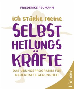 Ich stärke meine Selbstheilungskräfte (eBook, ePUB) - Reumann, Friederike