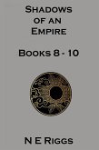 Shadows of an Empire: Books 8 - 10 (eBook, ePUB)