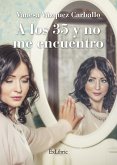 A los 35 y no me encuentro (eBook, ePUB)