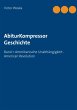 AbiturKompressor Geschichte (eBook,... - Bild 1