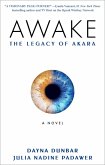 Awake: The Legacy of Akara (eBook, ePUB) Awake: The Legacy of Akara (eBook, ePUB)