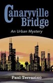 Canaryville Bridge - an Urban Mystery (eBook, ePUB)