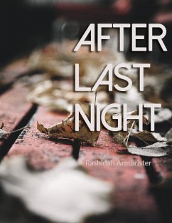 After Last Night (eBook, ePUB) - Armbrister, Rashidah