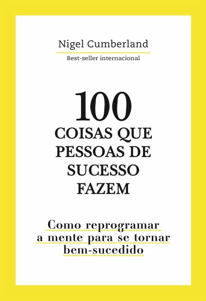 100 coisas que pessoas de sucesso fazem (eBook, ePUB)