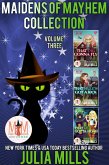 Maidens of Mayhem Collection: Magic and Mayhem Universe (eBook, ePUB)