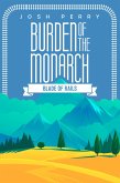 Burden of the Monarch: Blade of Rails (eBook, ePUB)