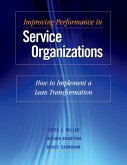 Improving Performance in Service Organizations (eBook, PDF) Improving Performance in Service Organizations (eBook, PDF)