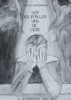 Der Holzfäller und die Liebe (eBook, ePUB)