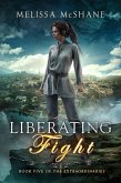 Liberating Fight (The Extraordinaries, #5) (eBook, ePUB)
