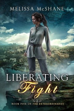 Cover Liberating Fight (The Extraordinaries, #5) (eBook, ePUB)