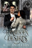 Forbidden Desires (eBook, ePUB)