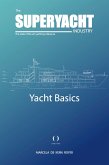 Yacht Basics - The Superyacht industry (eBook, ePUB)
