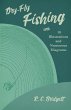 Dry-Fly Fishing - With 18 Illustrations... - Bild 1