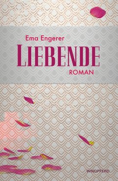 Liebende (eBook, ePUB) - Engerer, Ema
