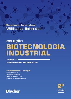 Biotecnologia Industrial - Vol. 2 (fixed-layout eBook, ePUB) - Schmidell, Willibaldo