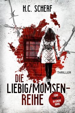 Die Liebig/Momsen-Reihe (eBook, ePUB) - Scherf, H. C.