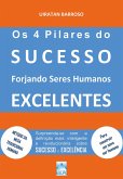 OS 4 PILARES DO SUCESSO (eBook, ePUB)