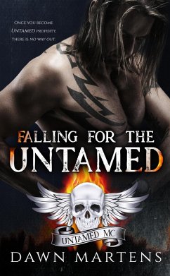Falling for The Untamed (eBook, ePUB) - Martens, Dawn Falling for The Untamed (eBook, ePUB) - Martens, Dawn