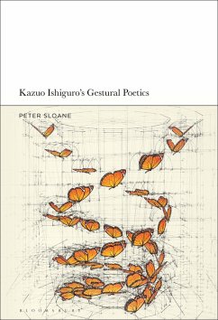 Kazuo Ishiguro's Gestural Poetics (eBook, PDF) - Sloane, Peter