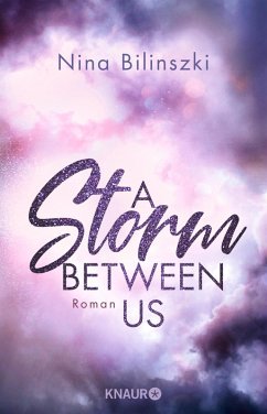 A Storm Between Us / Between Us Bd.3 (eBook, ePUB) - Bilinszki, Nina