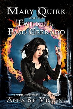 Cover Mary Quirk and the Twilight of Paso Cerrado (Dark Lessons, #2) (eBook, ePUB)