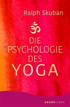 Die Psychologie des Yoga (eBook, ePUB) - Skuban, Ralph