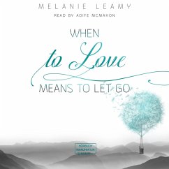 When to love means to let go (MP3-Download) - Leamy, Melanie