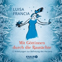 Mit Göttinnen durch die Raunächte (eBook, ePUB) - Francia, Luisa