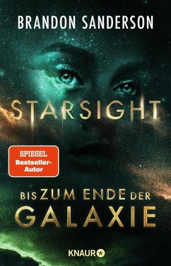 Starsight - Bis zum Ende der Galaxie / Claim the Stars Bd.2 (eBook, ePUB) - Sanderson, Brandon