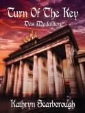 Turn of the Key (Deception, #2) (eBook, ePUB) Turn of the Key (Deception, #2) (eBook, ePUB)