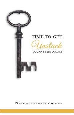 Time To Get Unstuck (eBook, ePUB) - Thomas, Nayomi Greaves
