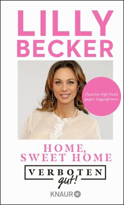 Verboten gut! Home, sweet home (eBook, ePUB) - Becker, Lilly