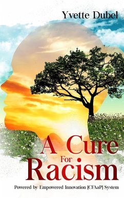 Cover A Cure For Racism (eBook, ePUB)