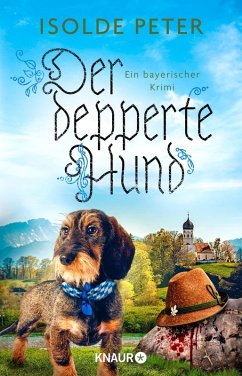 Der depperte Hund / Daisy Dollinger ermittelt Bd.2 (eBook, ePUB) - Peter, Isolde