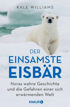 Der einsamste Eisbär (eBook, ePUB) - Williams, Kale
