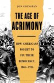 The Age of Acrimony (eBook, ePUB)