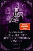 Die Zukunft der besonderen Kinder / Die besonderen Kinder Bd.6 (eBook, ePUB)