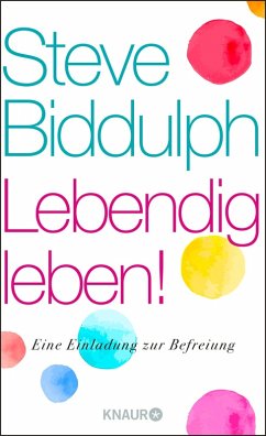 Lebendig leben! (eBook, ePUB) - Biddulph, Steve