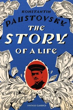 The Story of a Life (eBook, ePUB) - Paustovsky, Konstantin
