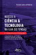Nasceu a Ciência & Tecnologia na Ilha... - Bild 1