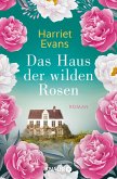Das Haus der wilden Rosen (eBook, ePUB)